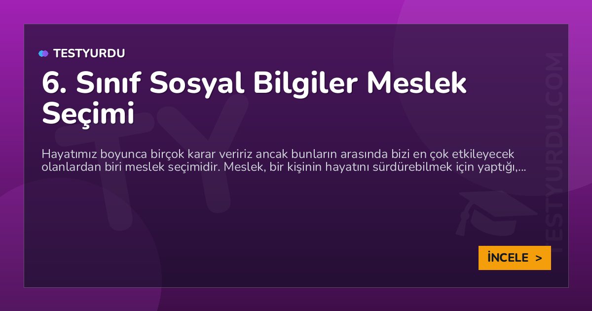 6. Sınıf Sosyal Bilgiler Meslek Seçimi 1 6. Sınıf Sosyal Bilgiler Meslek Seçimi