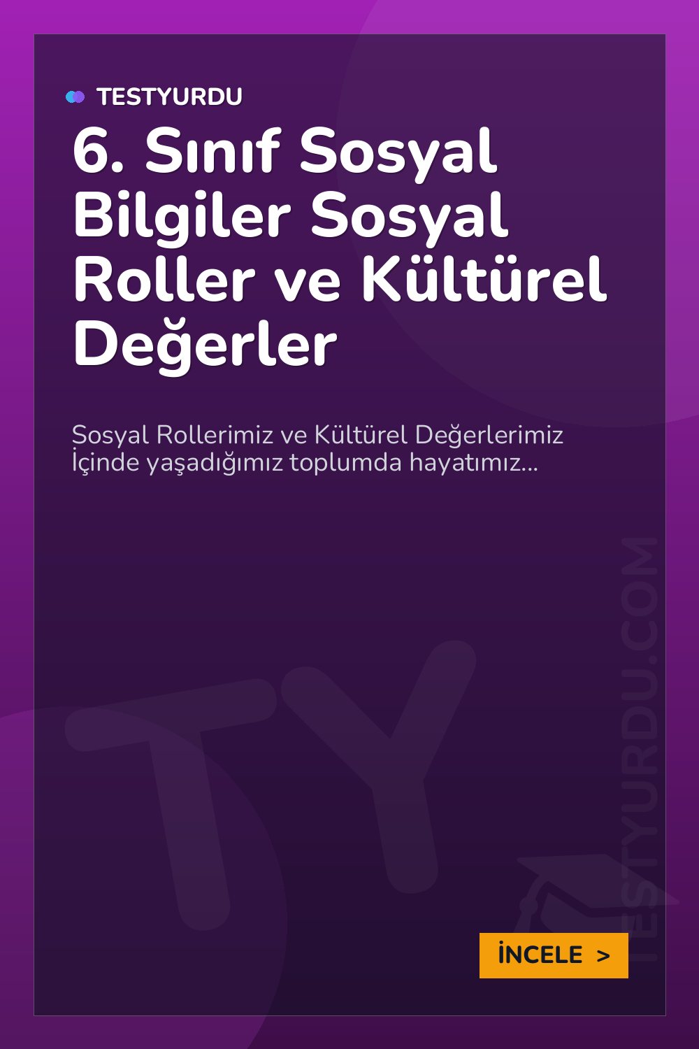 6. Sınıf Sosyal Bilgiler Sosyal Roller ve Kültürel Değerler