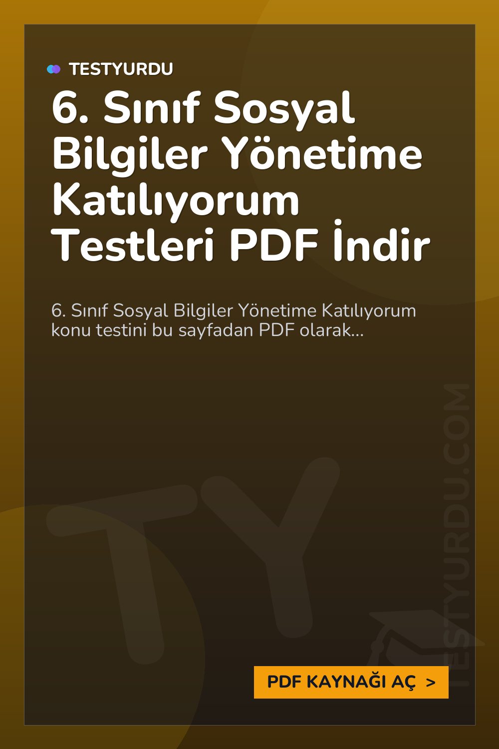 6. Sınıf Sosyal Bilgiler Yönetime Katılıyorum Testleri PDF İndir