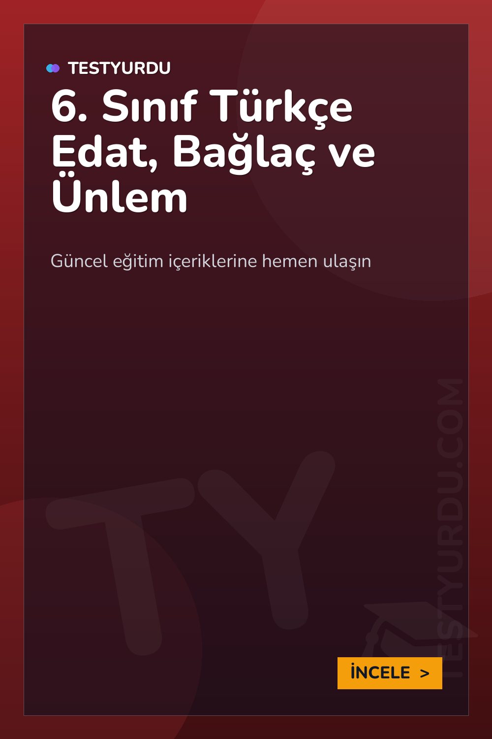6. Sınıf Türkçe Edat, Bağlaç ve Ünlem