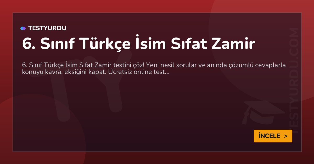 6. Sınıf Türkçe İsim Sıfat Zamir 2 6. Sınıf Türkçe İsim Sıfat Zamir