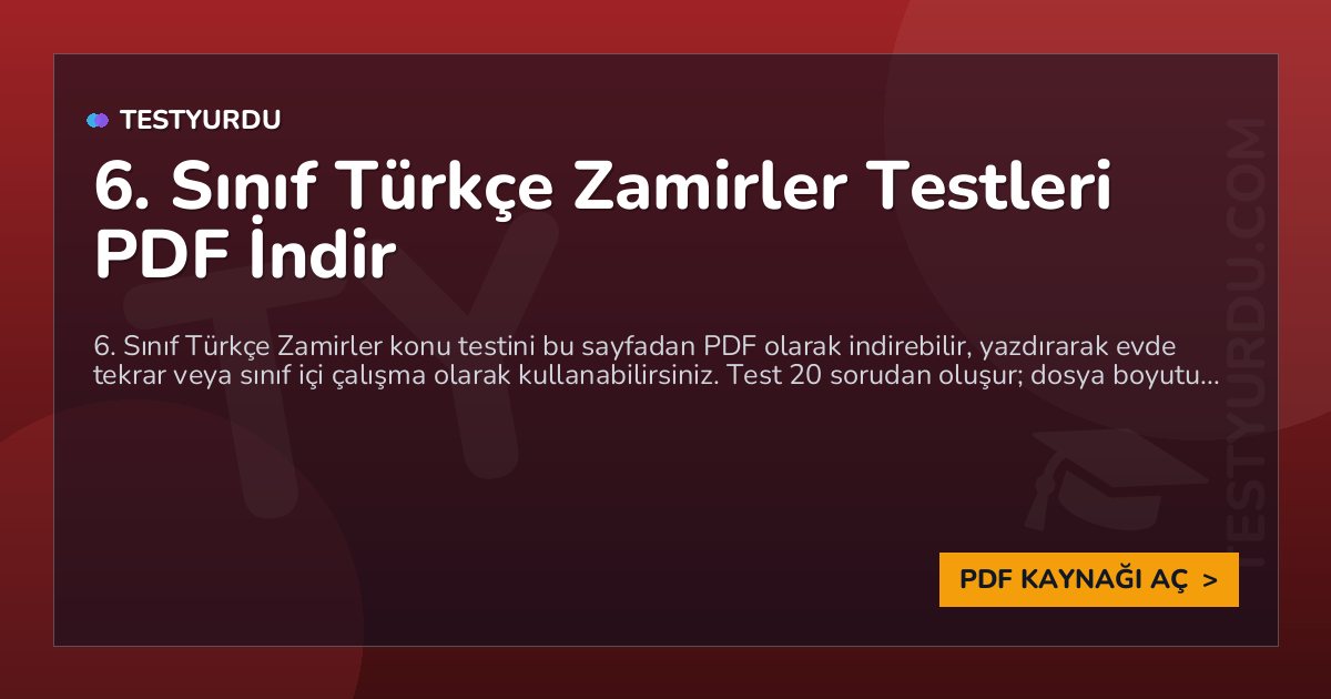 6. Sınıf Türkçe Zamirler Testleri PDF İndir