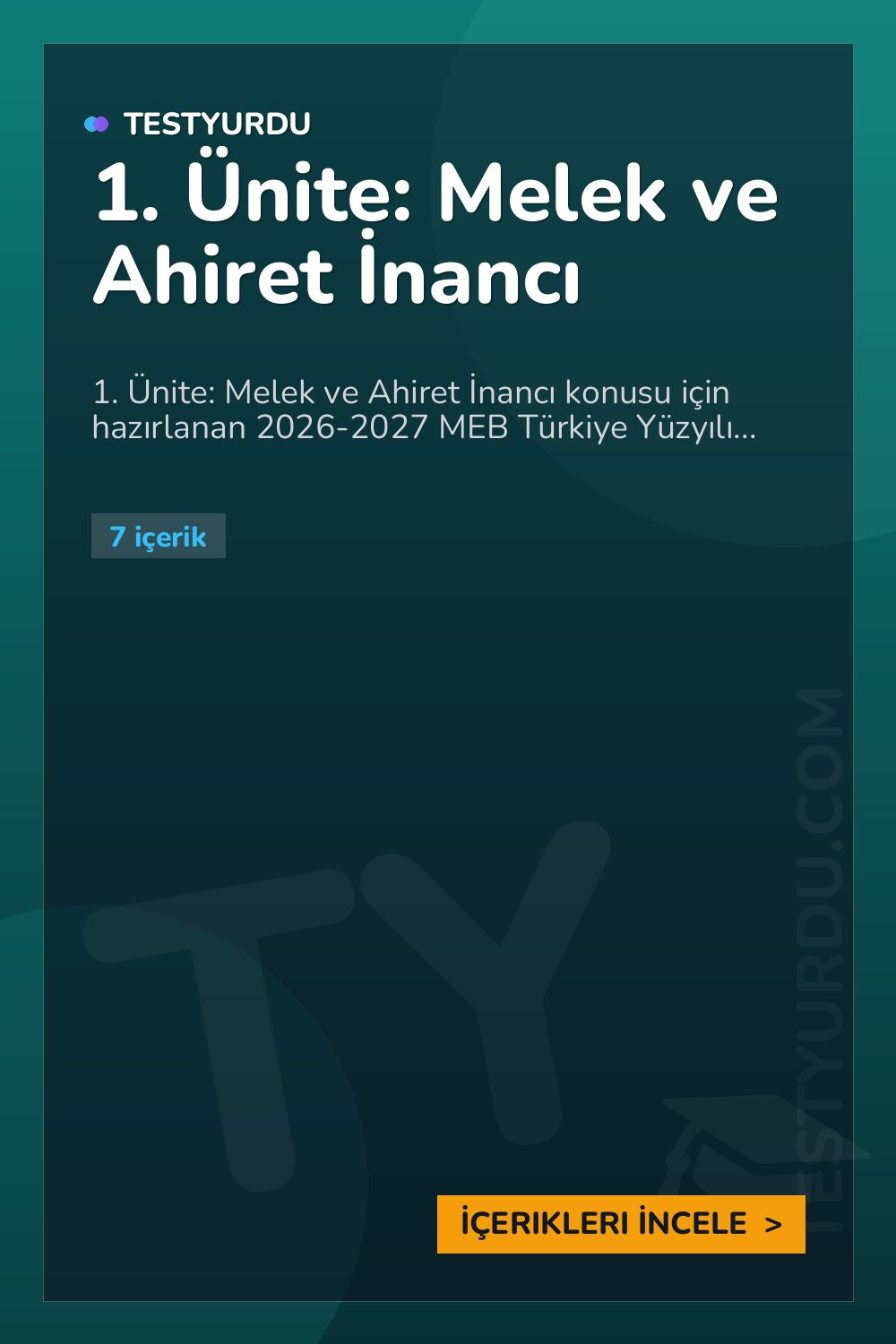 1. Ünite: Melek ve Ahiret İnancı