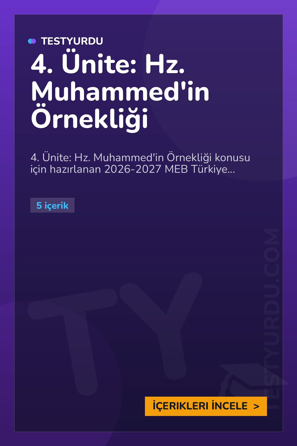 4. Ünite: Hz. Muhammed'in Örnekliği