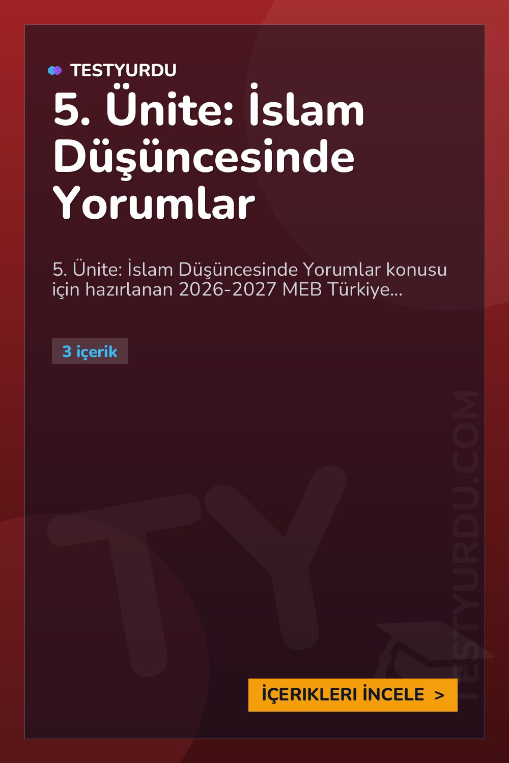 5. Ünite: İslam Düşüncesinde Yorumlar