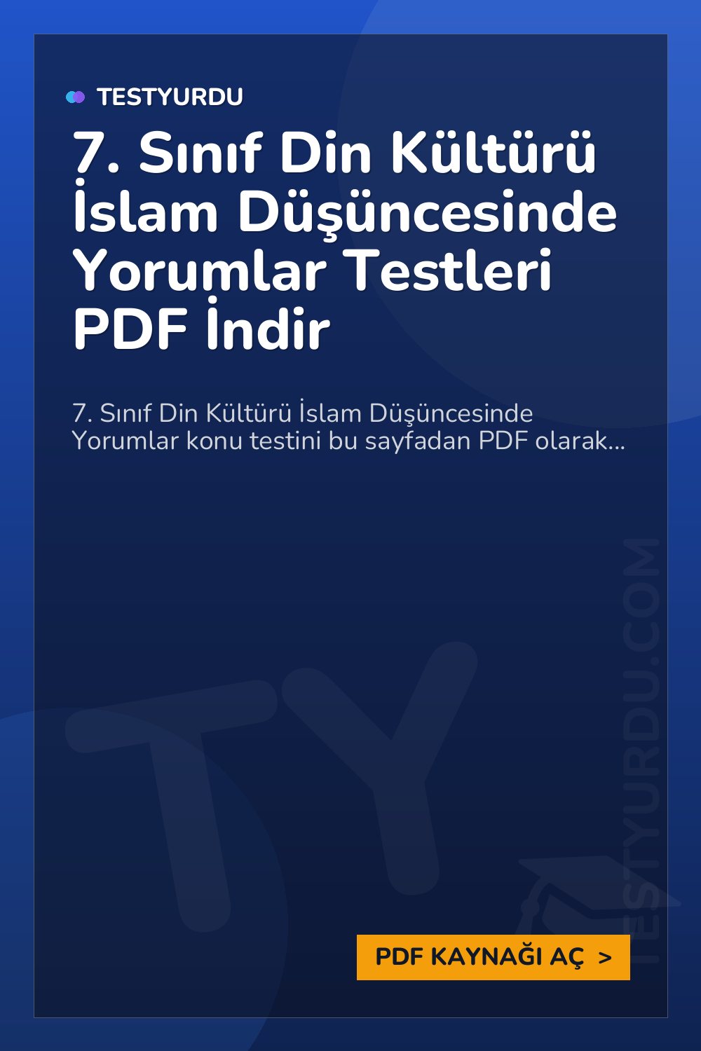 7. Sınıf Din Kültürü İslam Düşüncesinde Yorumlar Testleri PDF İndir