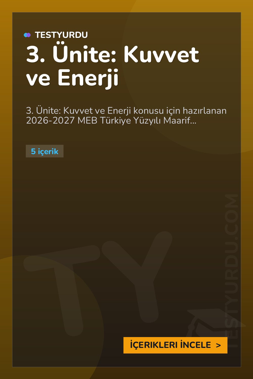 3. Ünite: Kuvvet ve Enerji