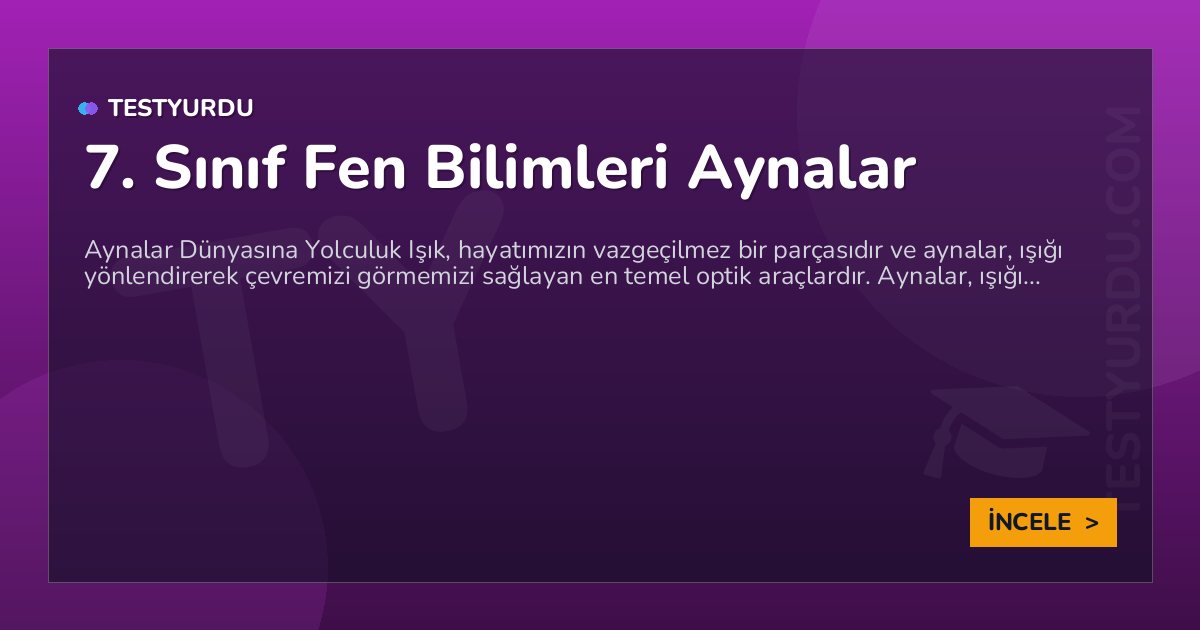 7. Sınıf Fen Bilimleri Aynalar
