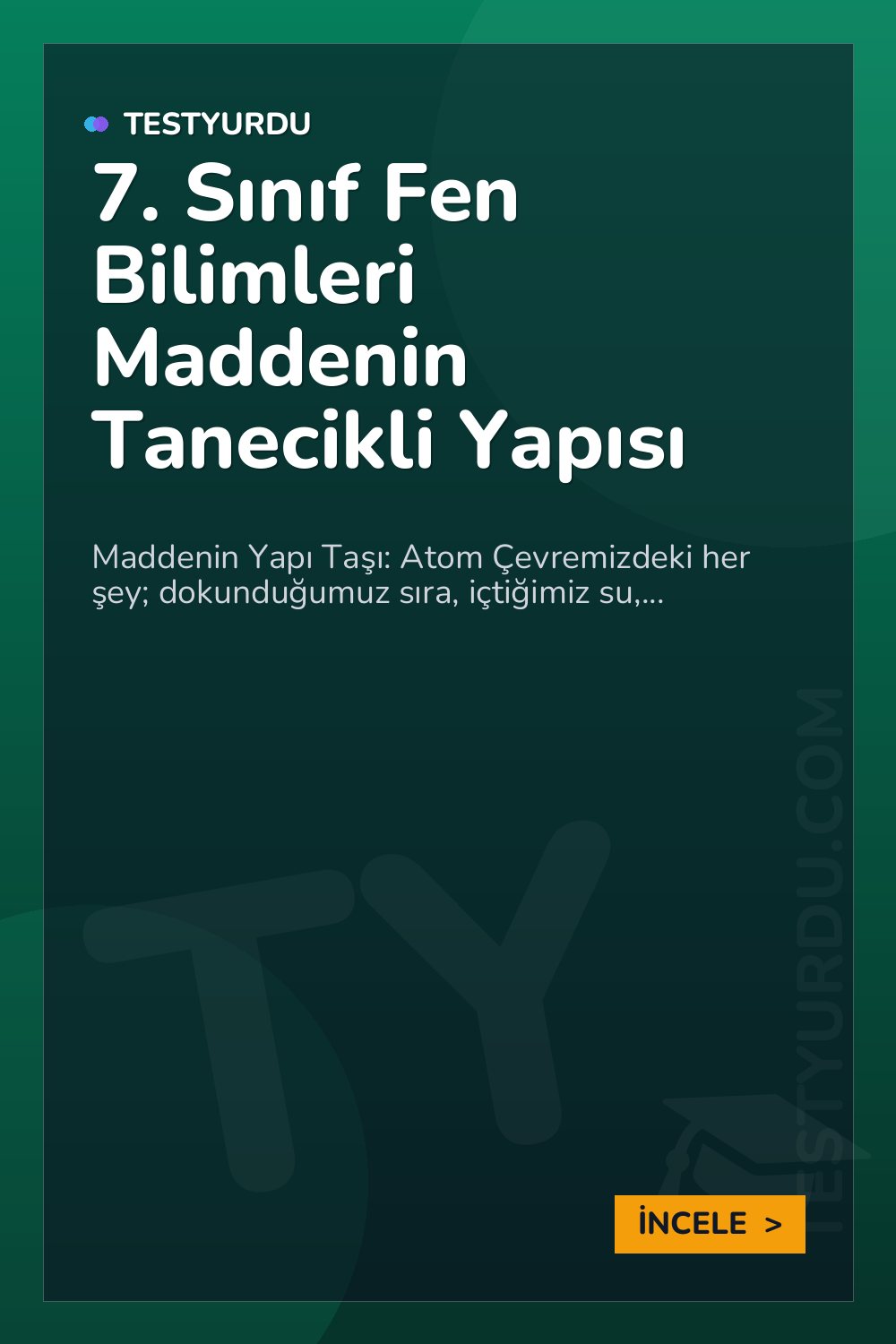 7. Sınıf Fen Bilimleri Maddenin Tanecikli Yapısı