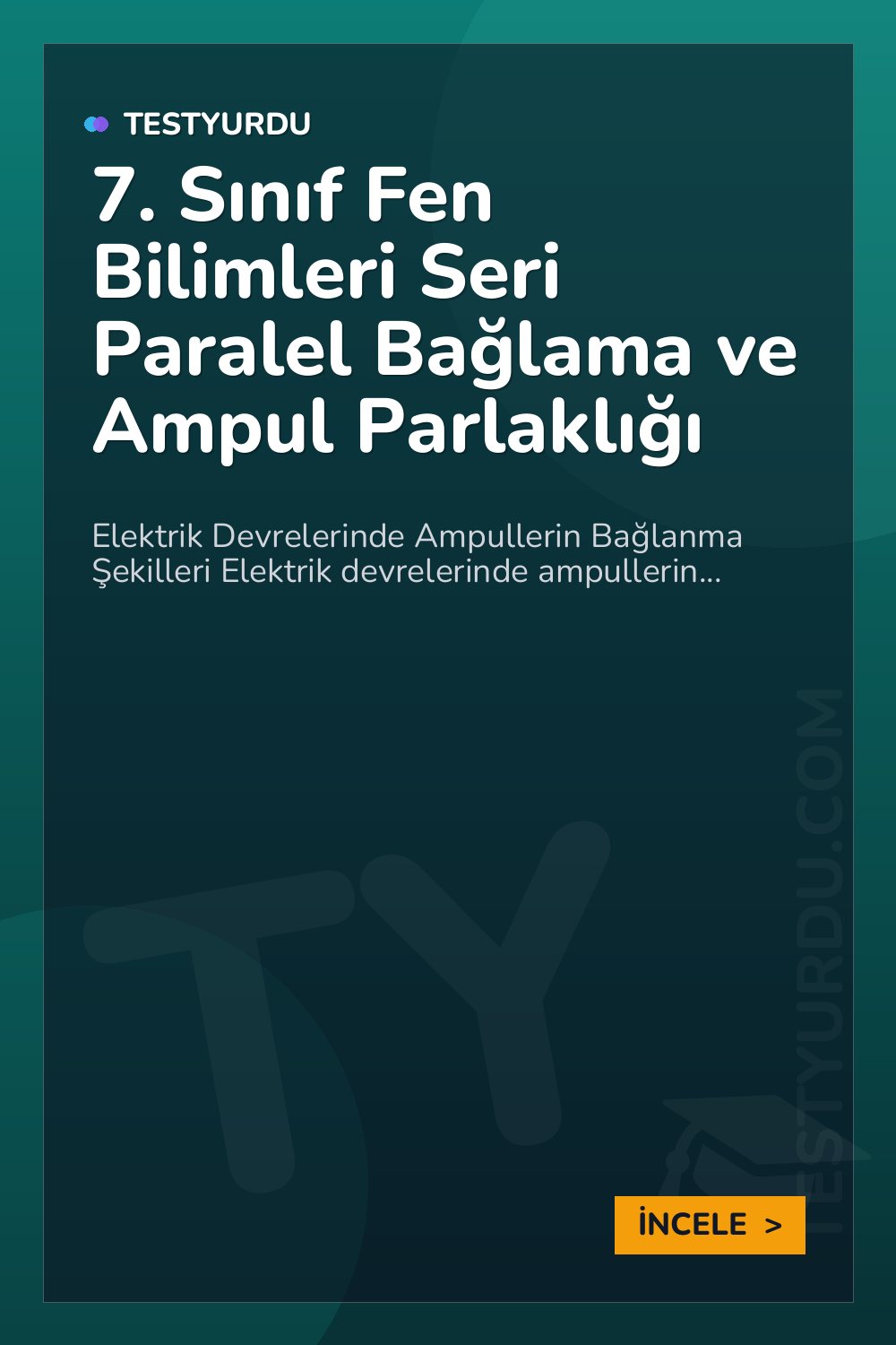 7. Sınıf Fen Bilimleri Seri Paralel Bağlama ve Ampul Parlaklığı