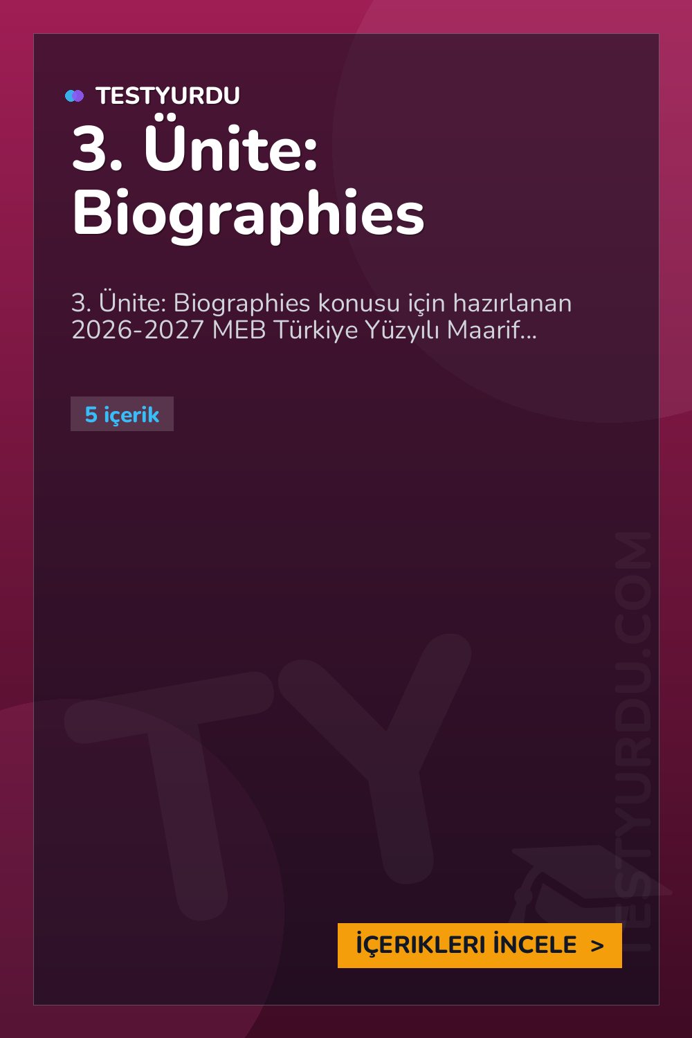 3. Ünite: Biographies