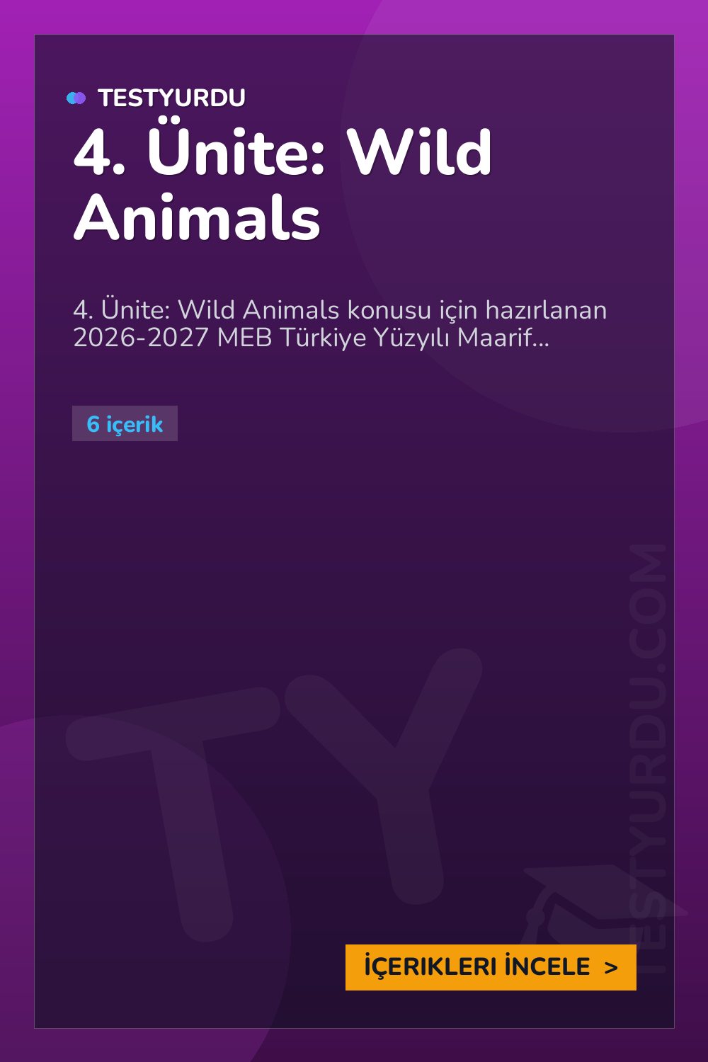 4. Ünite: Wild Animals