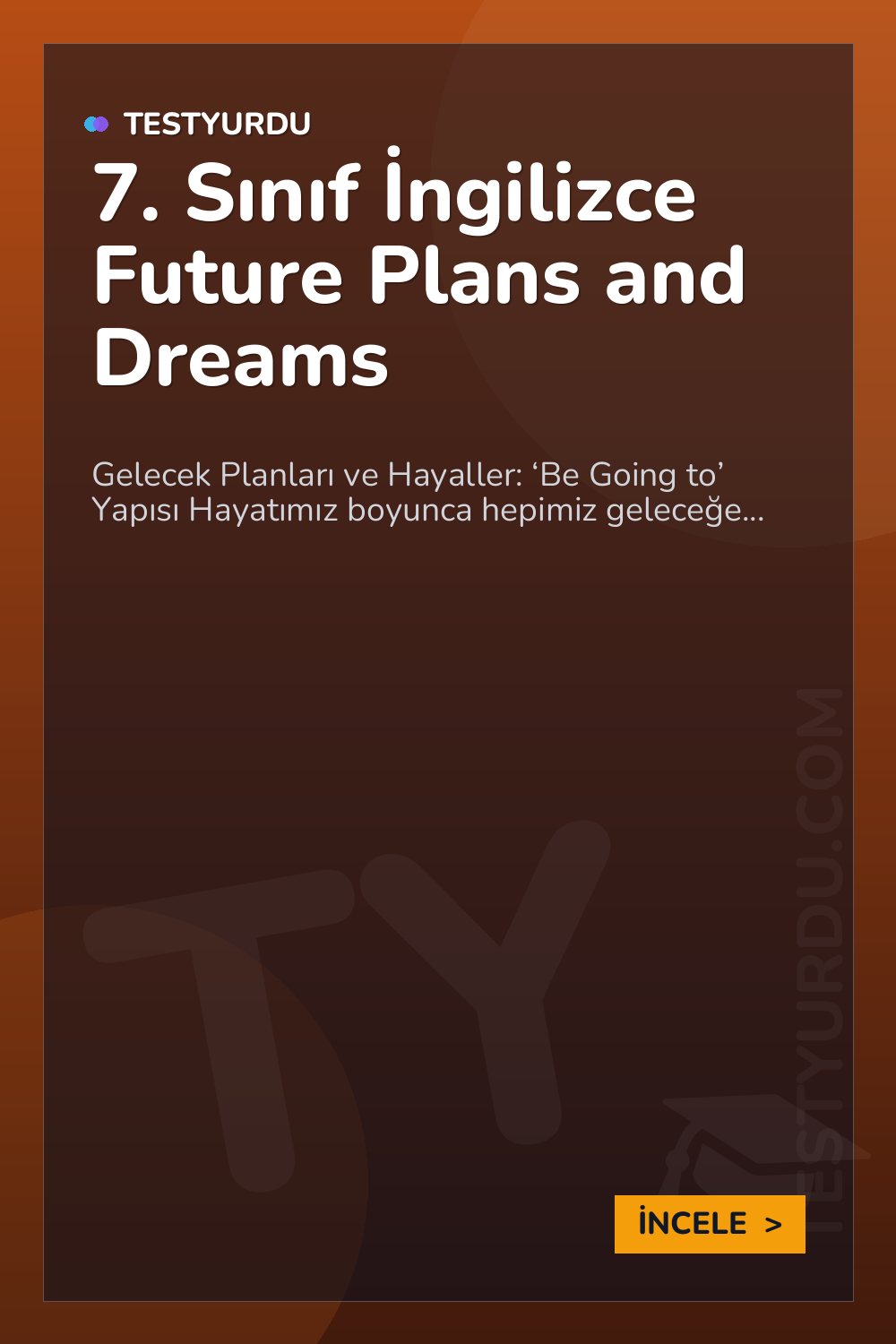 7. Sınıf İngilizce Future Plans and Dreams