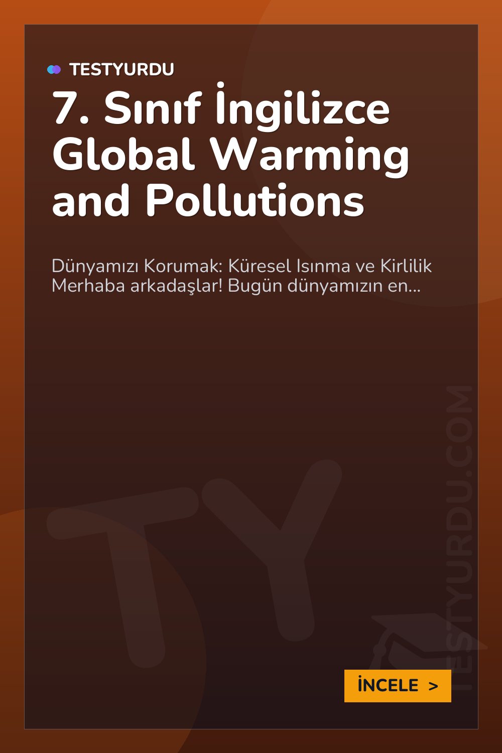 7. Sınıf İngilizce Global Warming and Pollutions