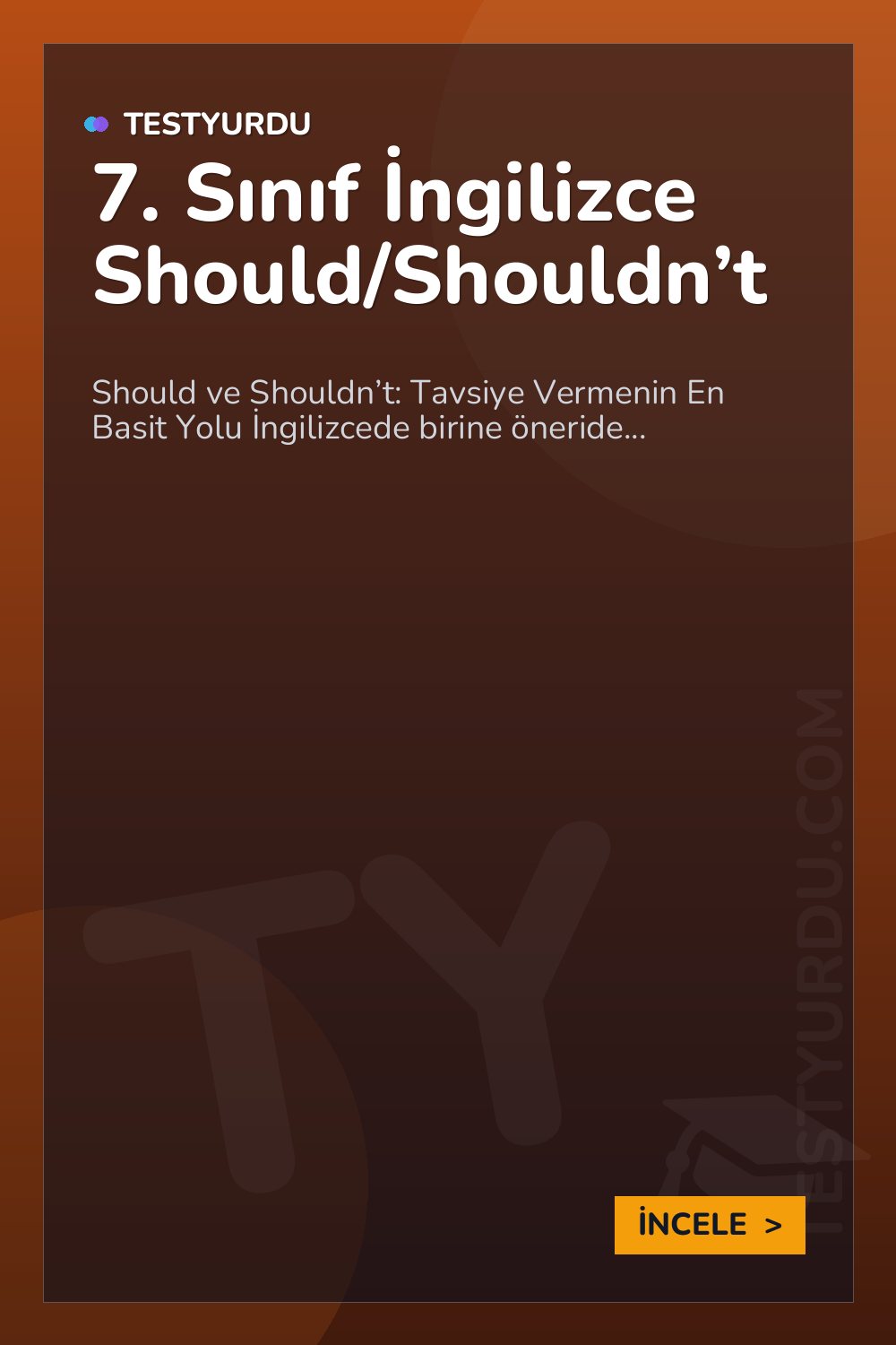 7. Sınıf İngilizce Should/Shouldn’t