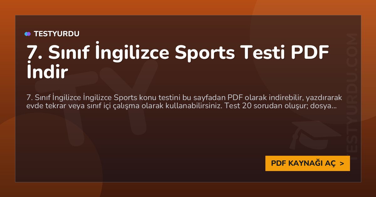 7. Sınıf İngilizce Sports Testi PDF İndir 1 7. Sınıf İngilizce Sports Testi PDF İndir