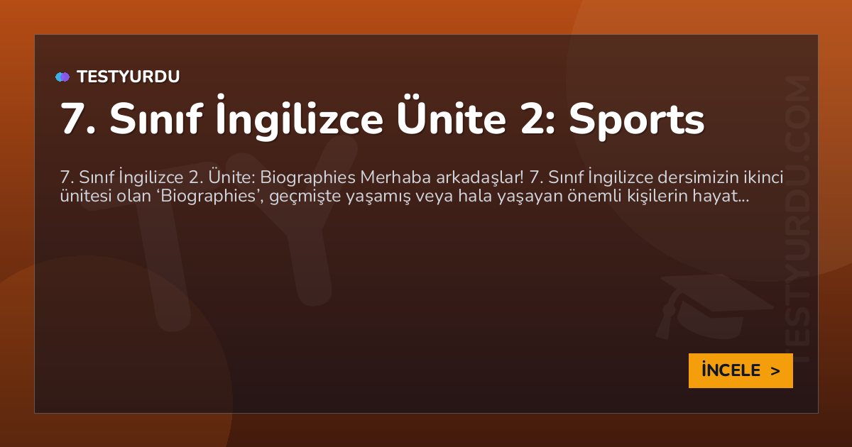 7. Sınıf İngilizce Ünite 2: Sports