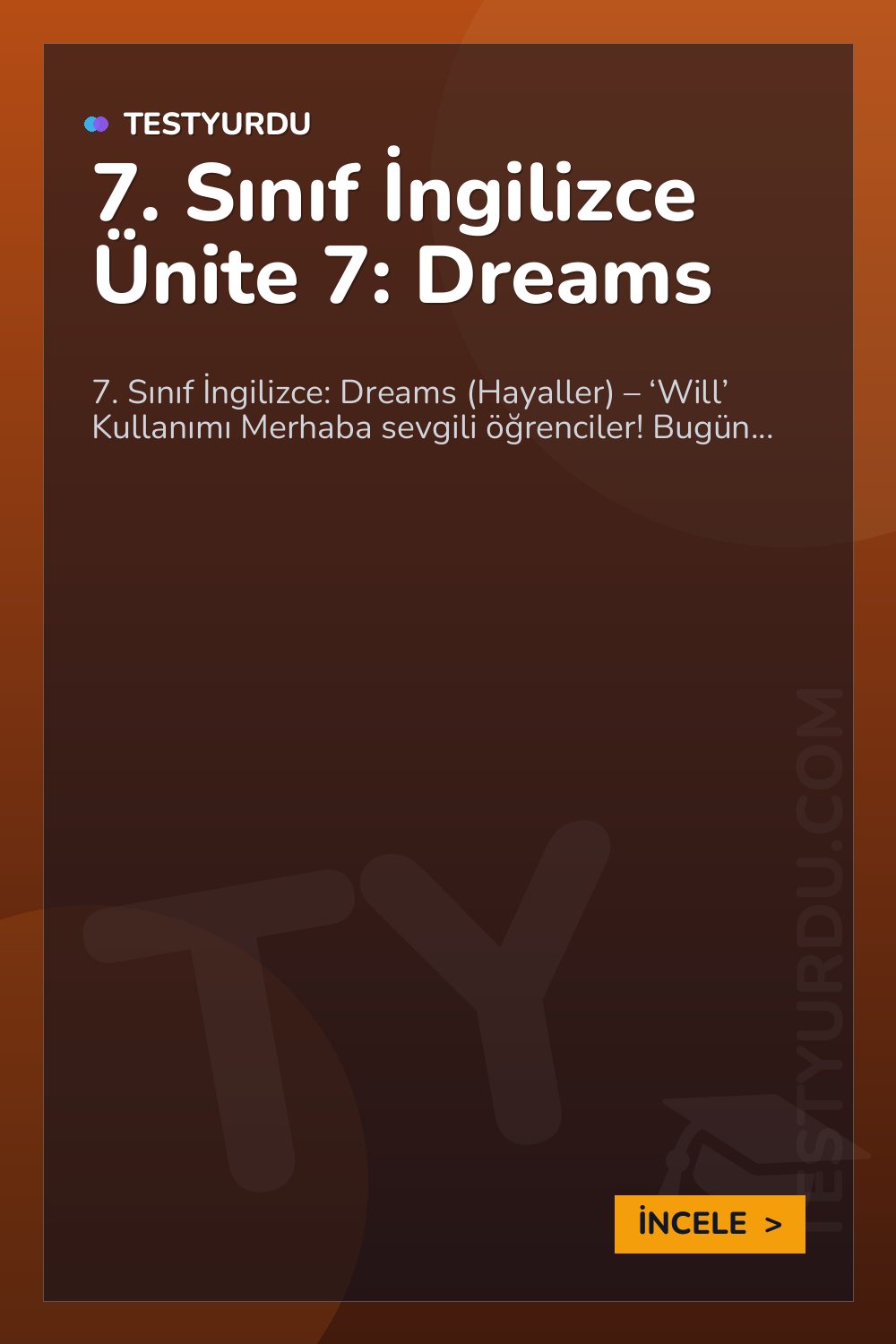7. Sınıf İngilizce Ünite 7: Dreams