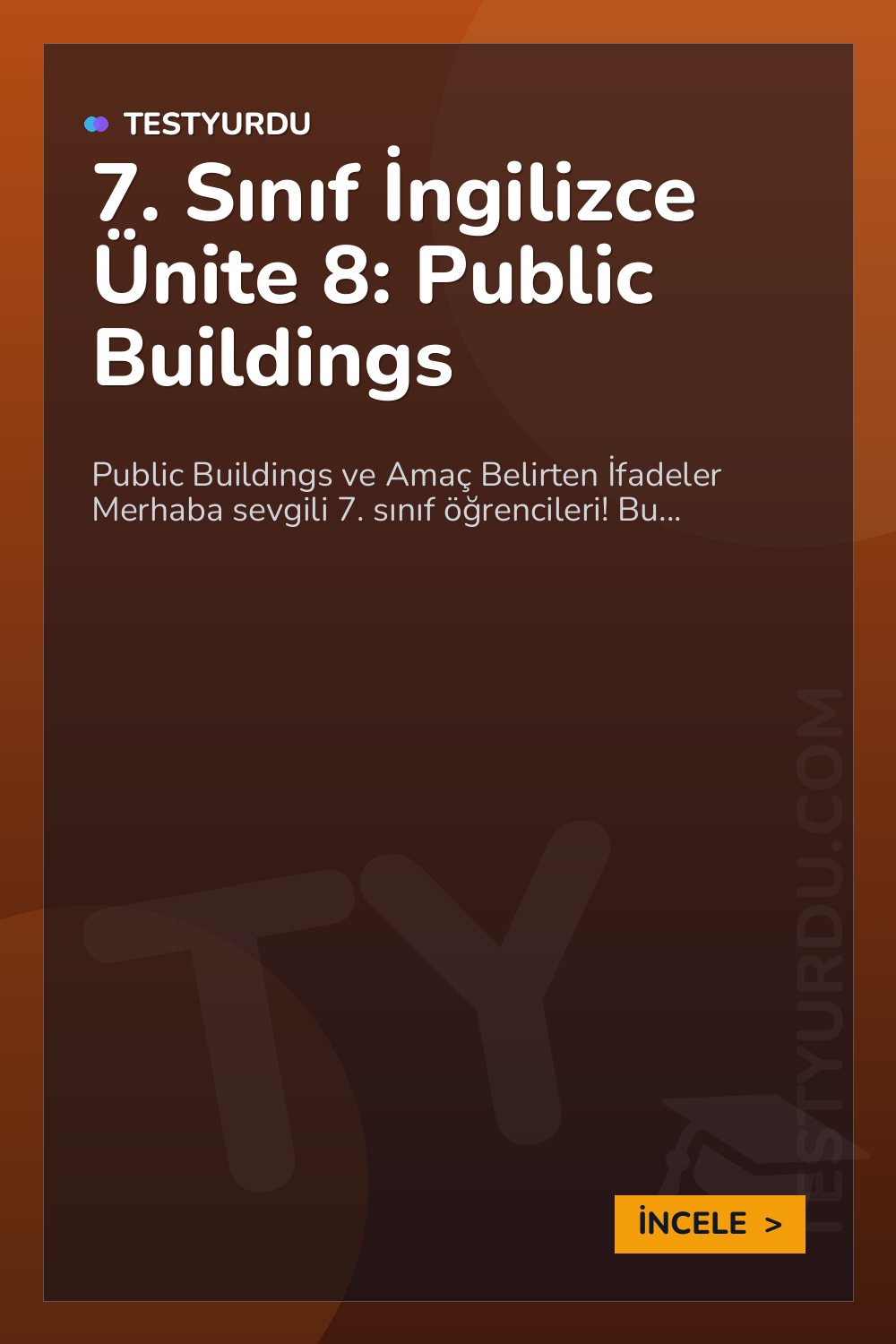 7. Sınıf İngilizce Ünite 8: Public Buildings