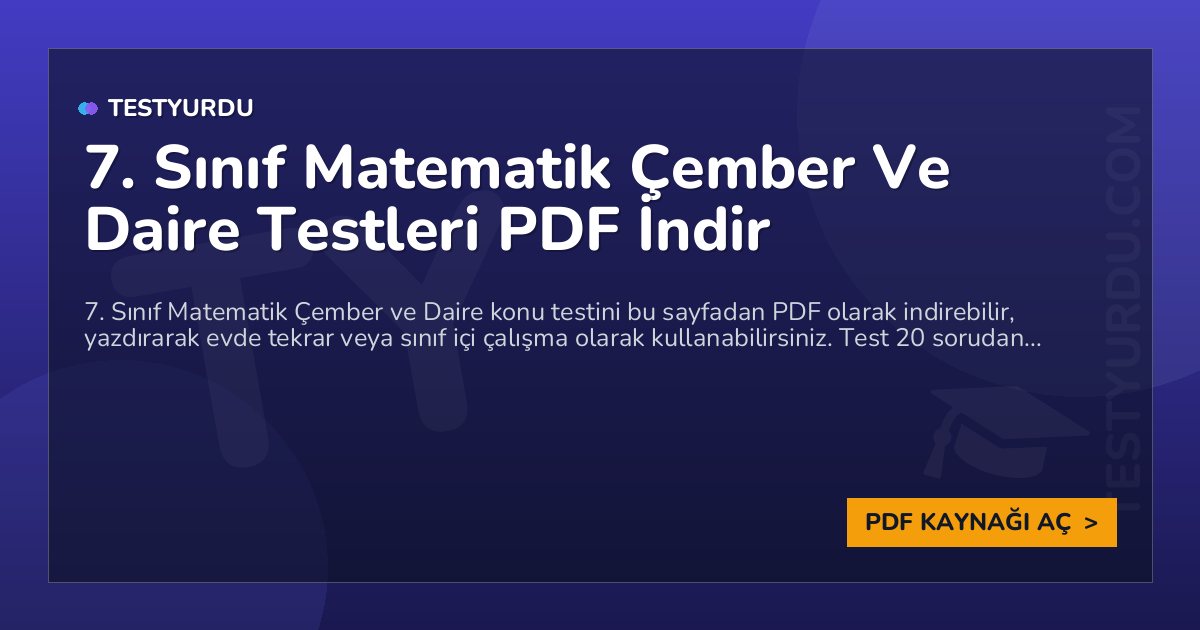 7. Sınıf Matematik Çember Ve Daire Testleri PDF İndir