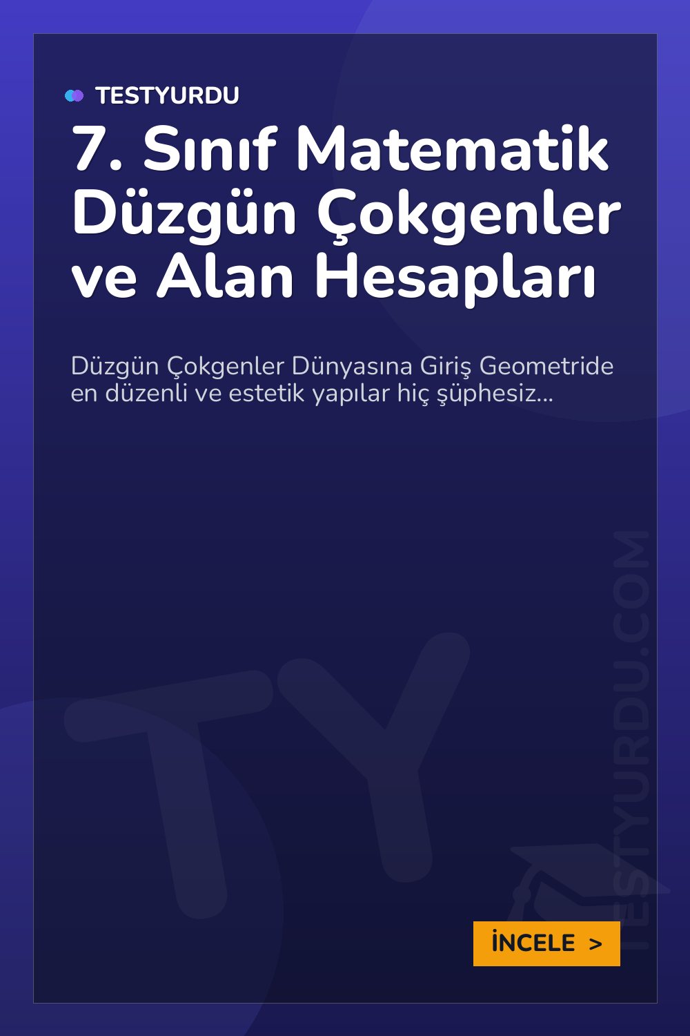 7. Sınıf Matematik Düzgün Çokgenler ve Alan Hesapları