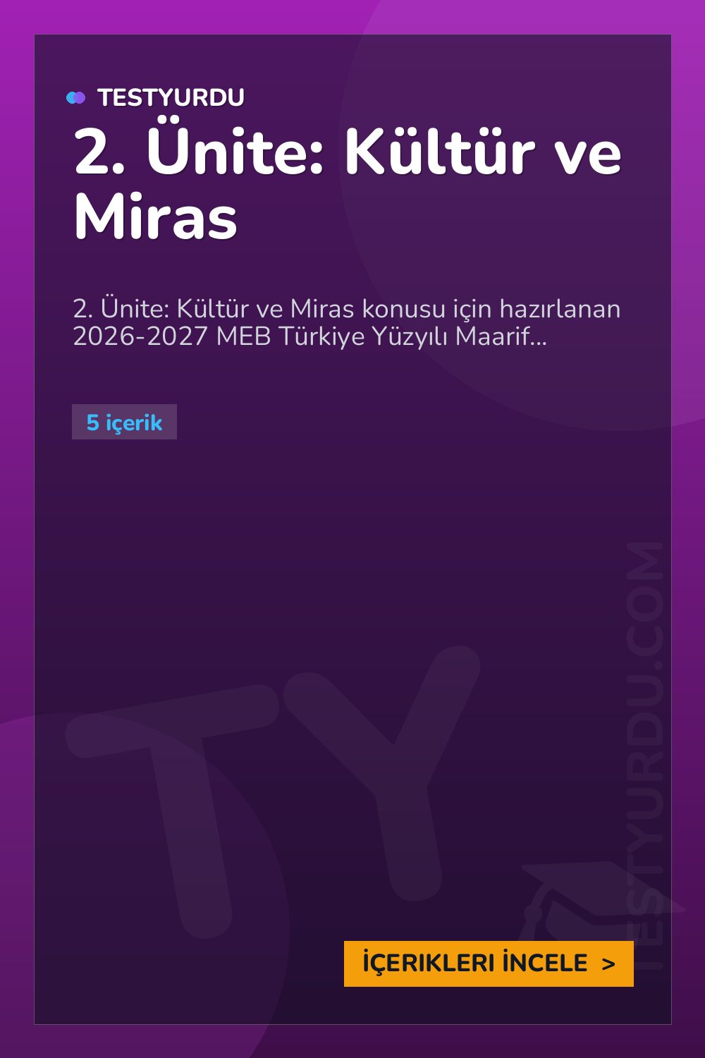 2. Ünite: Kültür ve Miras