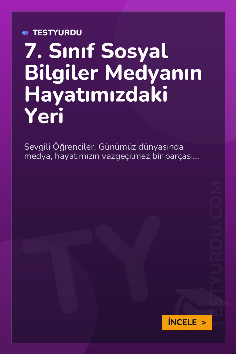 7. Sınıf Sosyal Bilgiler Medyanın Hayatımızdaki Yeri