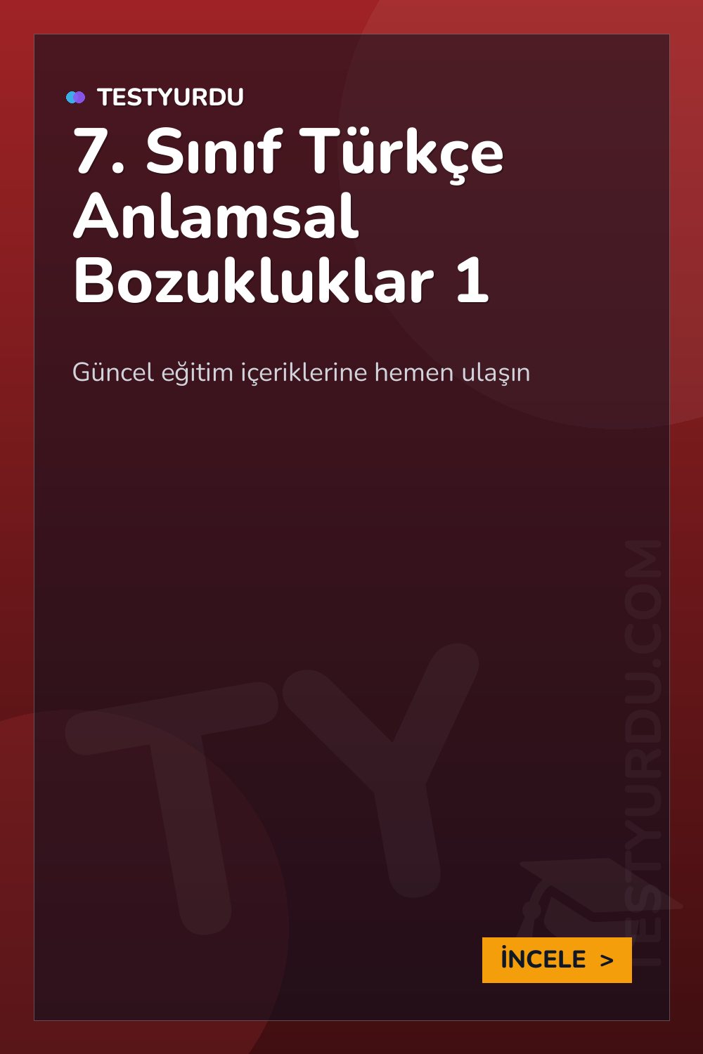 7. Sınıf Türkçe Anlamsal Bozukluklar 1