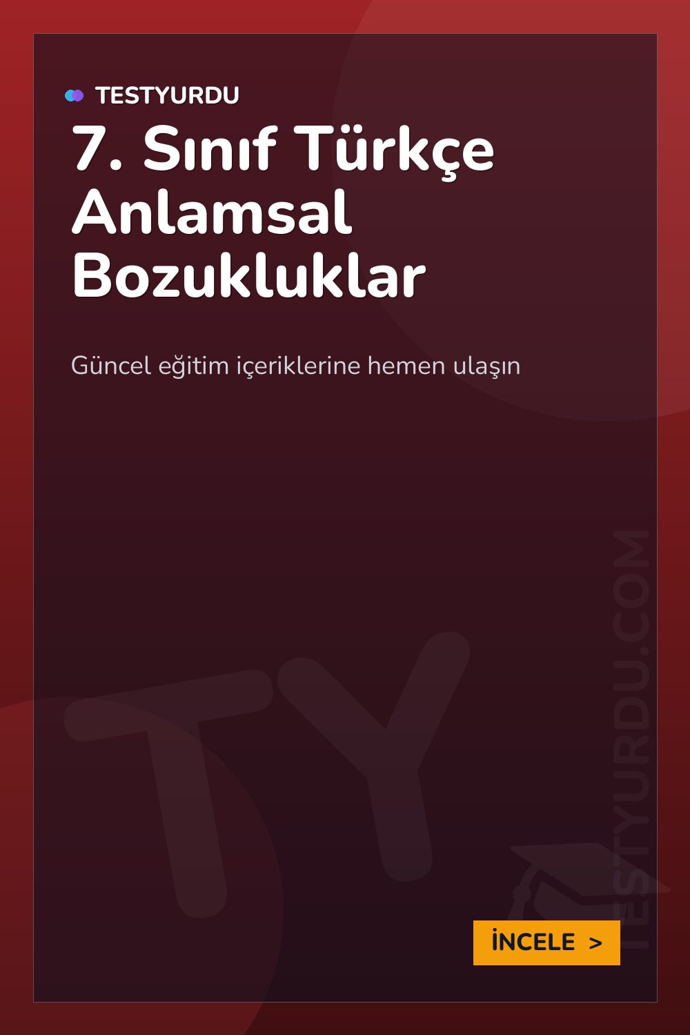 7. Sınıf Türkçe Anlamsal Bozukluklar