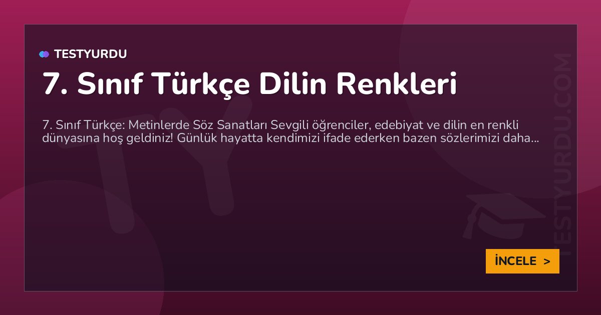 7. Sınıf Türkçe Dilin Renkleri 1 7. Sınıf Türkçe Dilin Renkleri