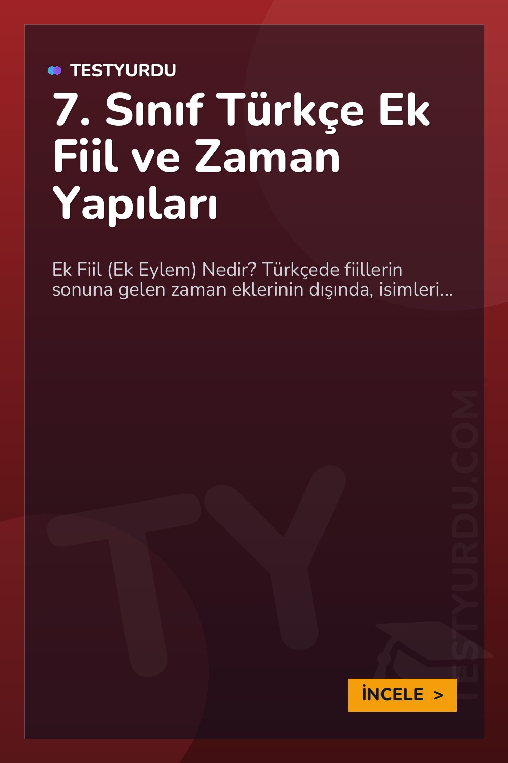 7. Sınıf Türkçe Ek Fiil ve Zaman Yapıları