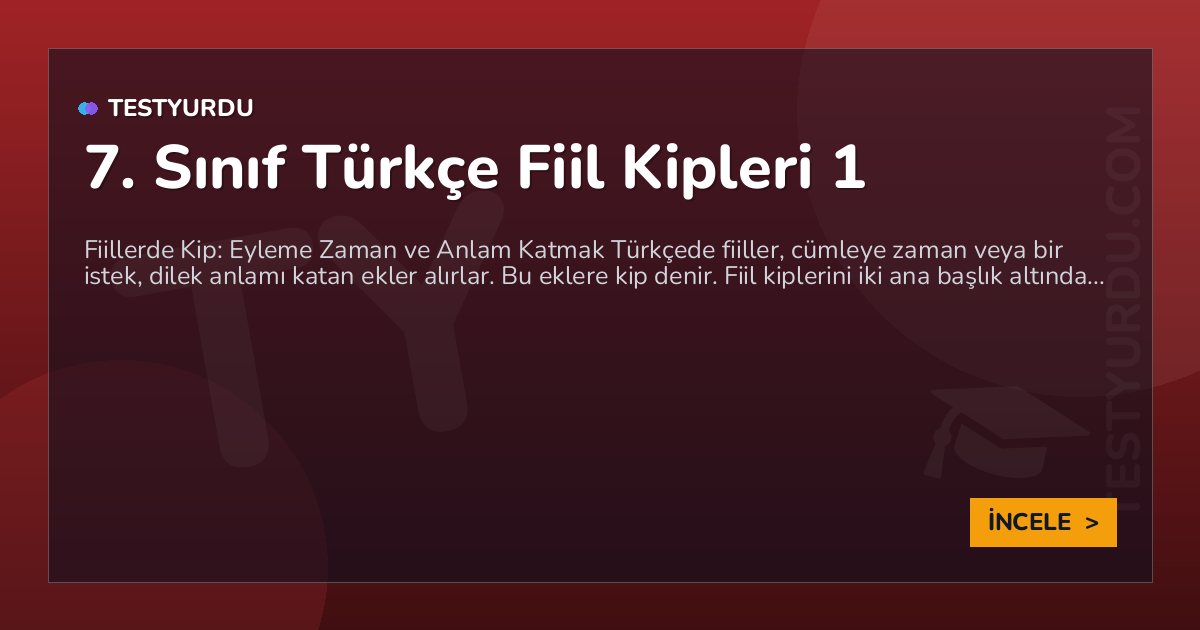 7. Sınıf Türkçe Fiil Kipleri 1 1 7. Sınıf Türkçe Fiil Kipleri 1
