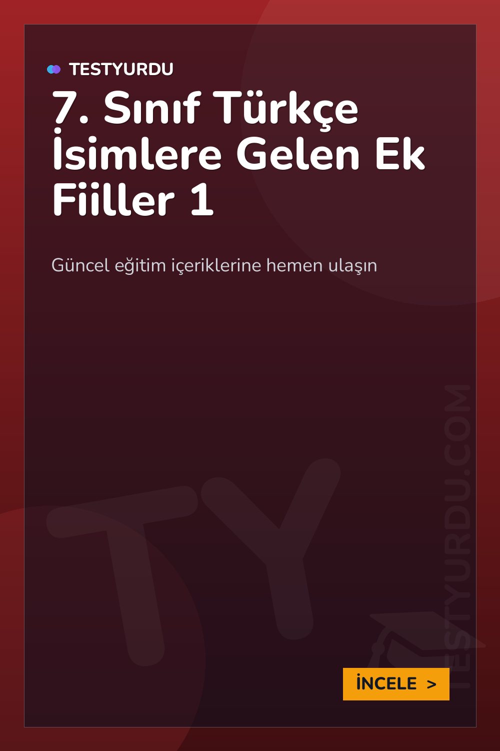 7. Sınıf Türkçe İsimlere Gelen Ek Fiiller 1