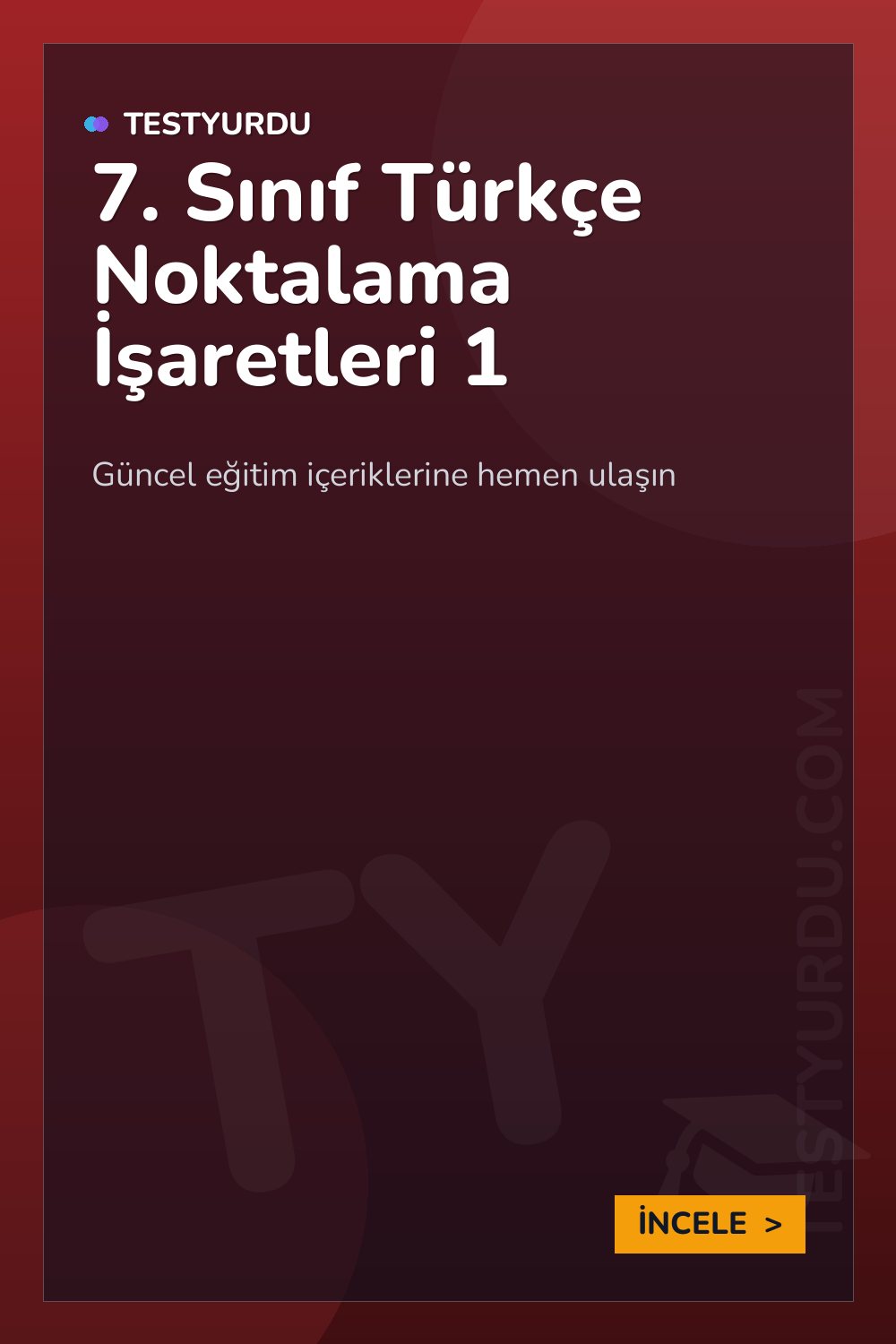 7. Sınıf Türkçe Noktalama İşaretleri 1