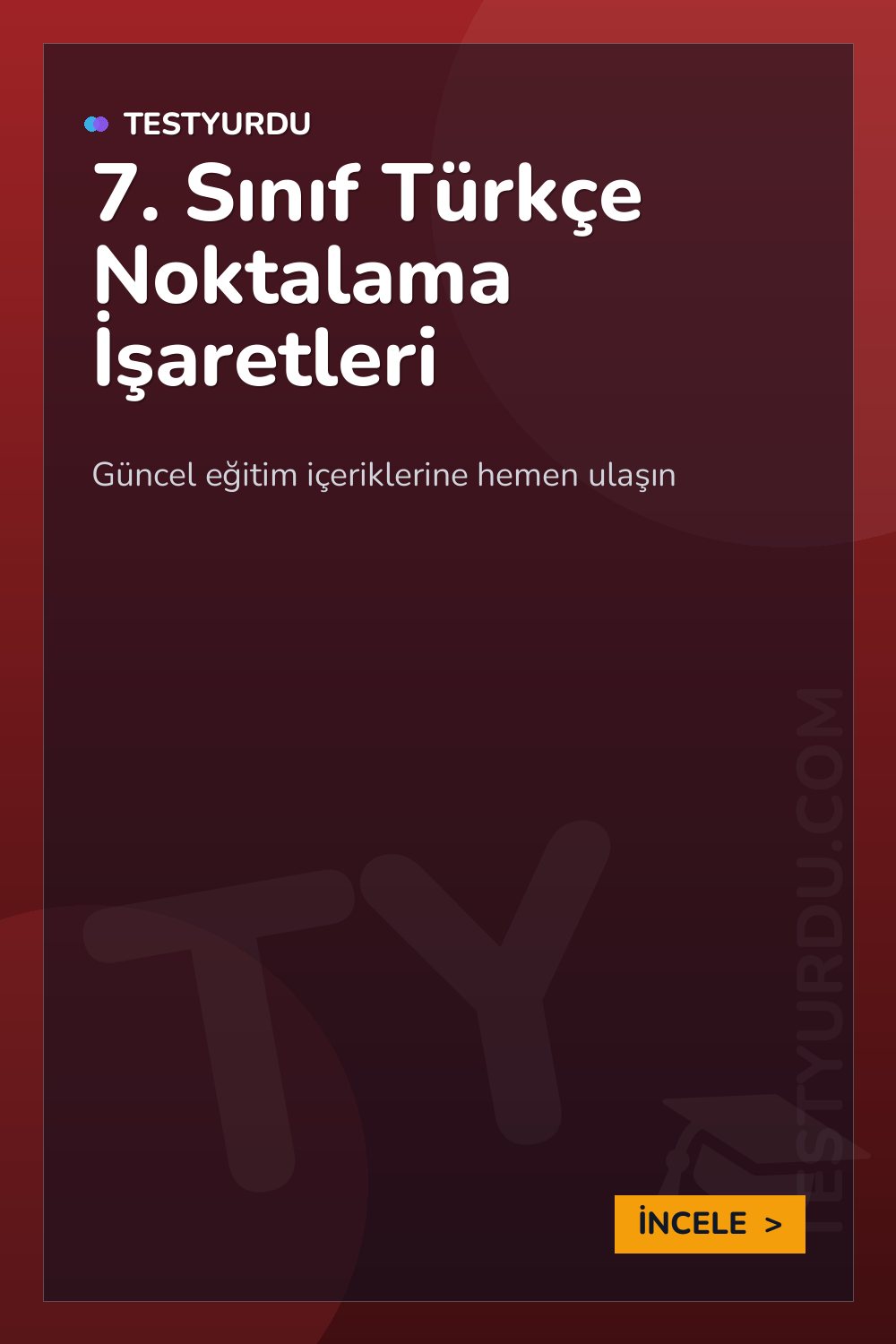 7. Sınıf Türkçe Noktalama İşaretleri