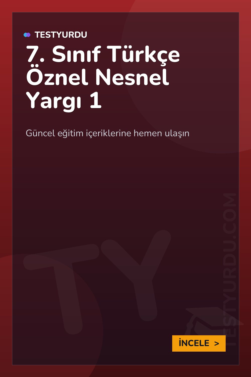 7. Sınıf Türkçe Öznel Nesnel Yargı 1