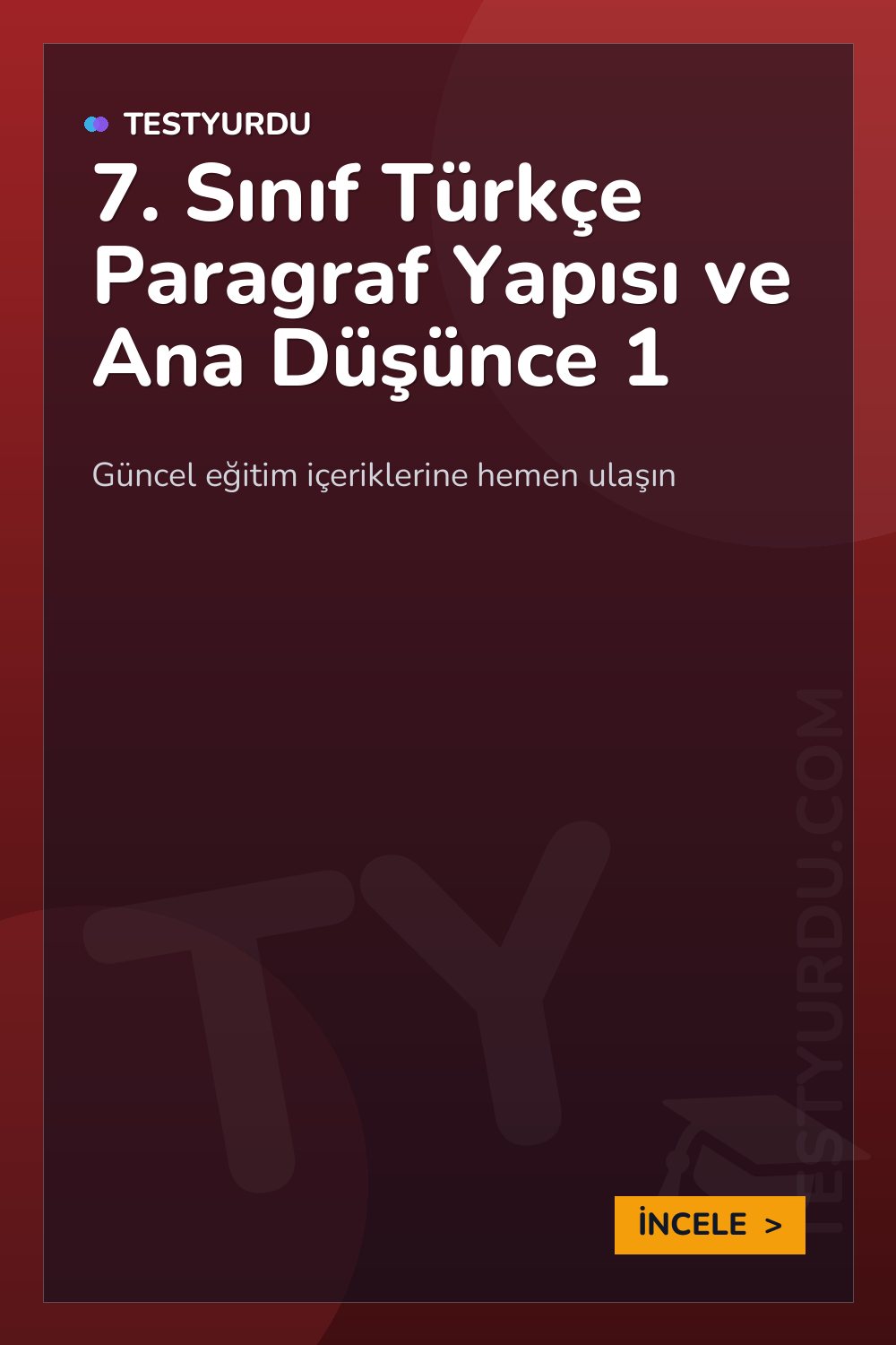 7. Sınıf Türkçe Paragraf Yapısı ve Ana Düşünce 1