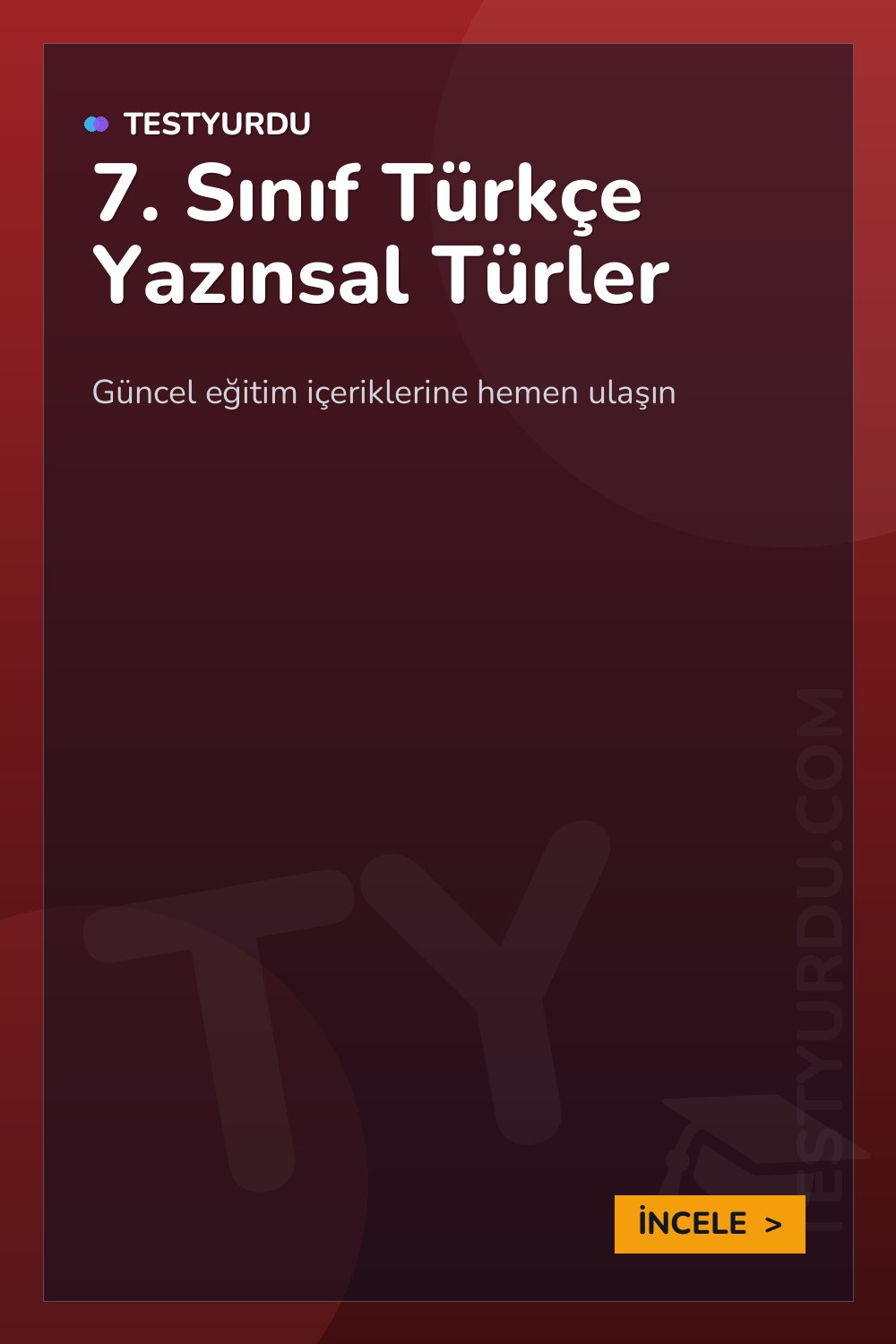 7. Sınıf Türkçe Yazınsal Türler