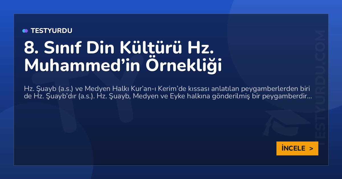 8. Sınıf Din Kültürü Hz. Muhammed’in Örnekliği
