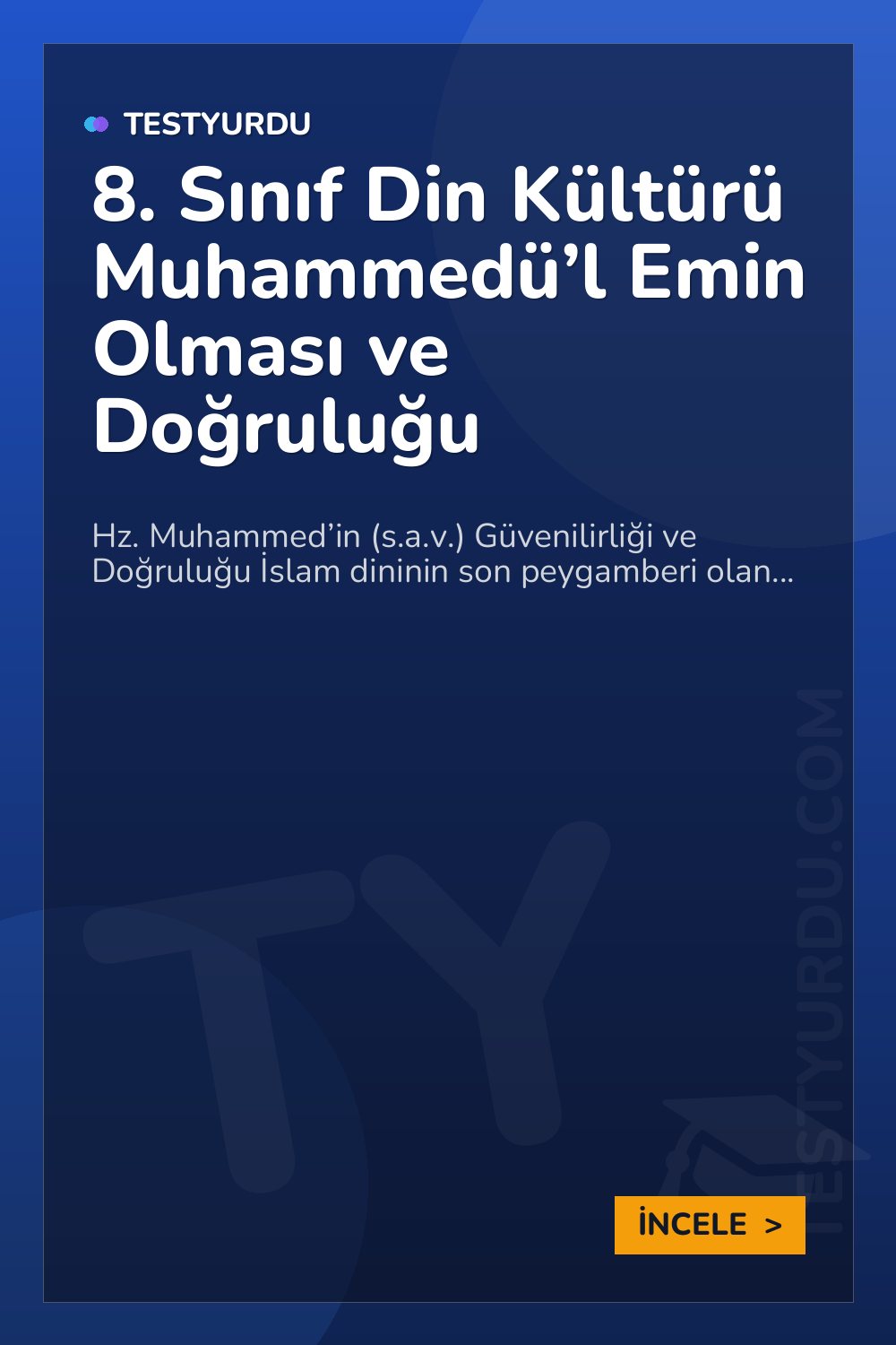 8. Sınıf Din Kültürü Muhammedü’l Emin Olması ve Doğruluğu