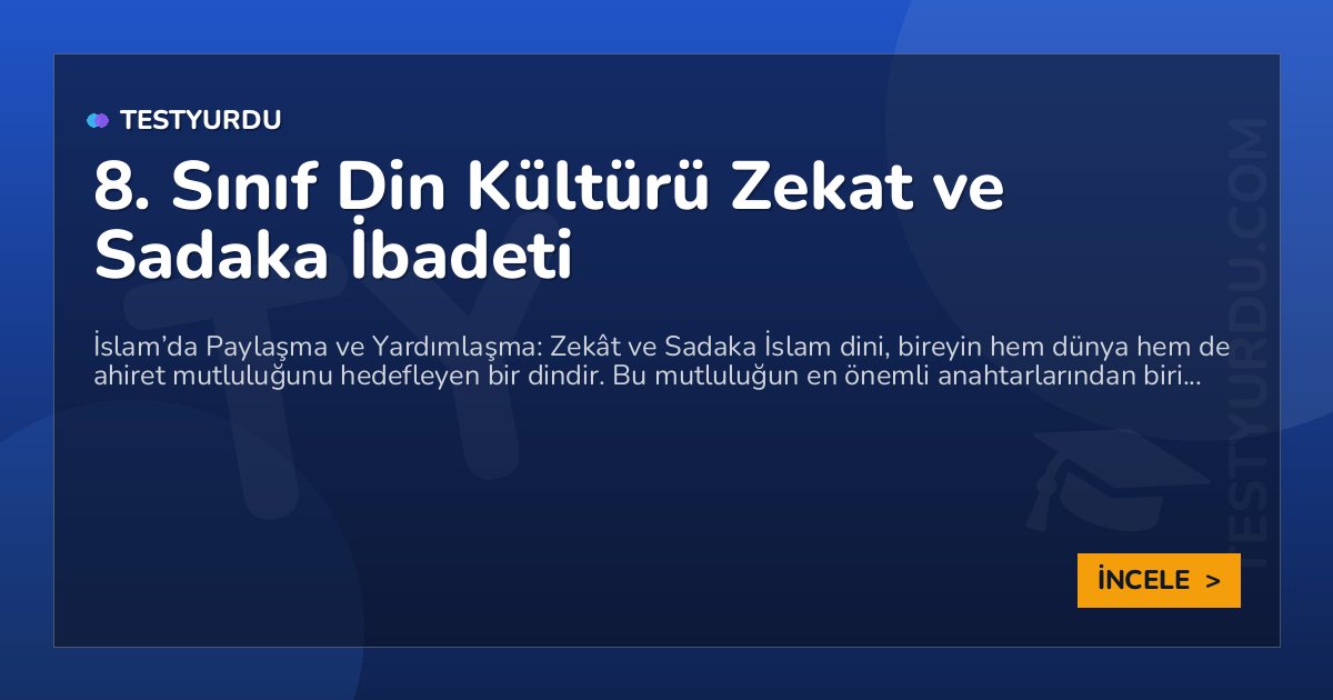 8. Sınıf Din Kültürü Zekat ve Sadaka İbadeti