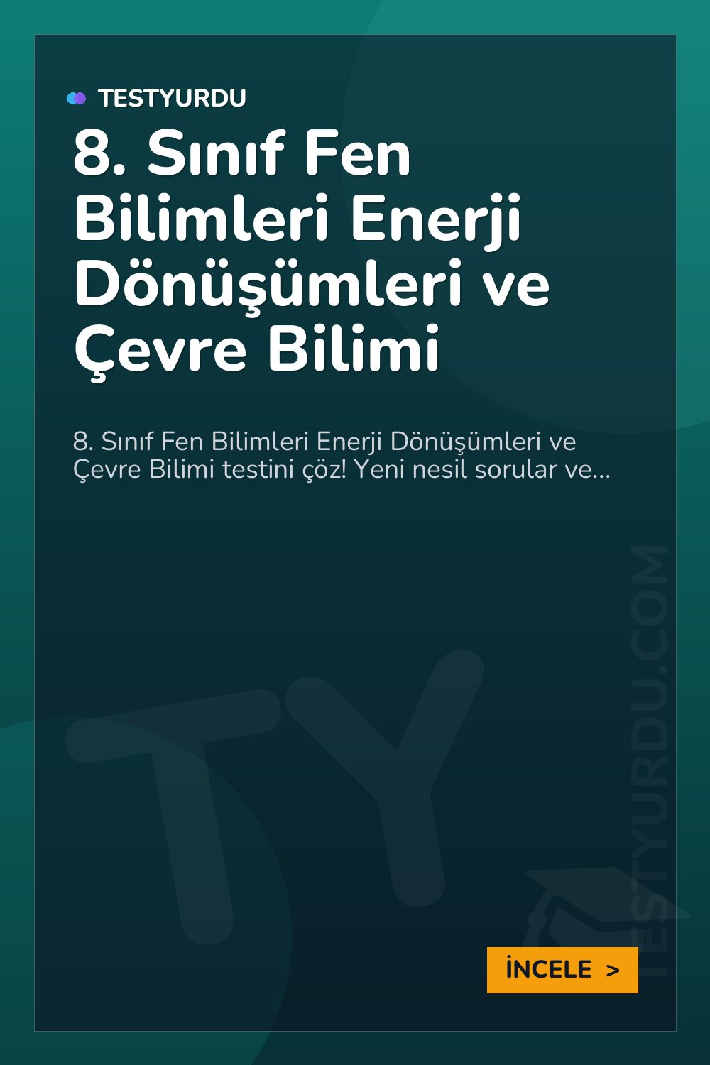 8. Sınıf Fen Bilimleri Enerji Dönüşümleri ve Çevre Bilimi