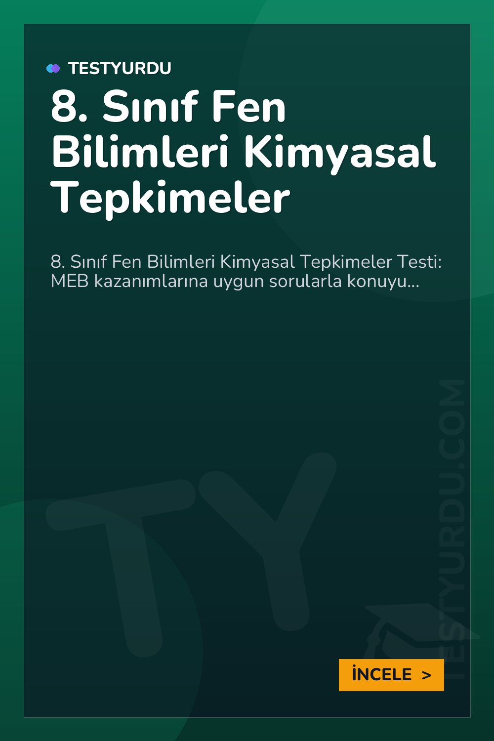 8. Sınıf Fen Bilimleri Kimyasal Tepkimeler