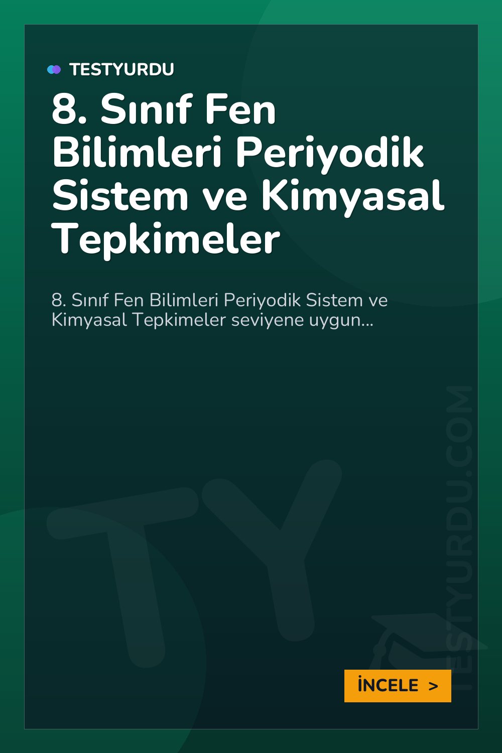 8. Sınıf Fen Bilimleri Periyodik Sistem ve Kimyasal Tepkimeler