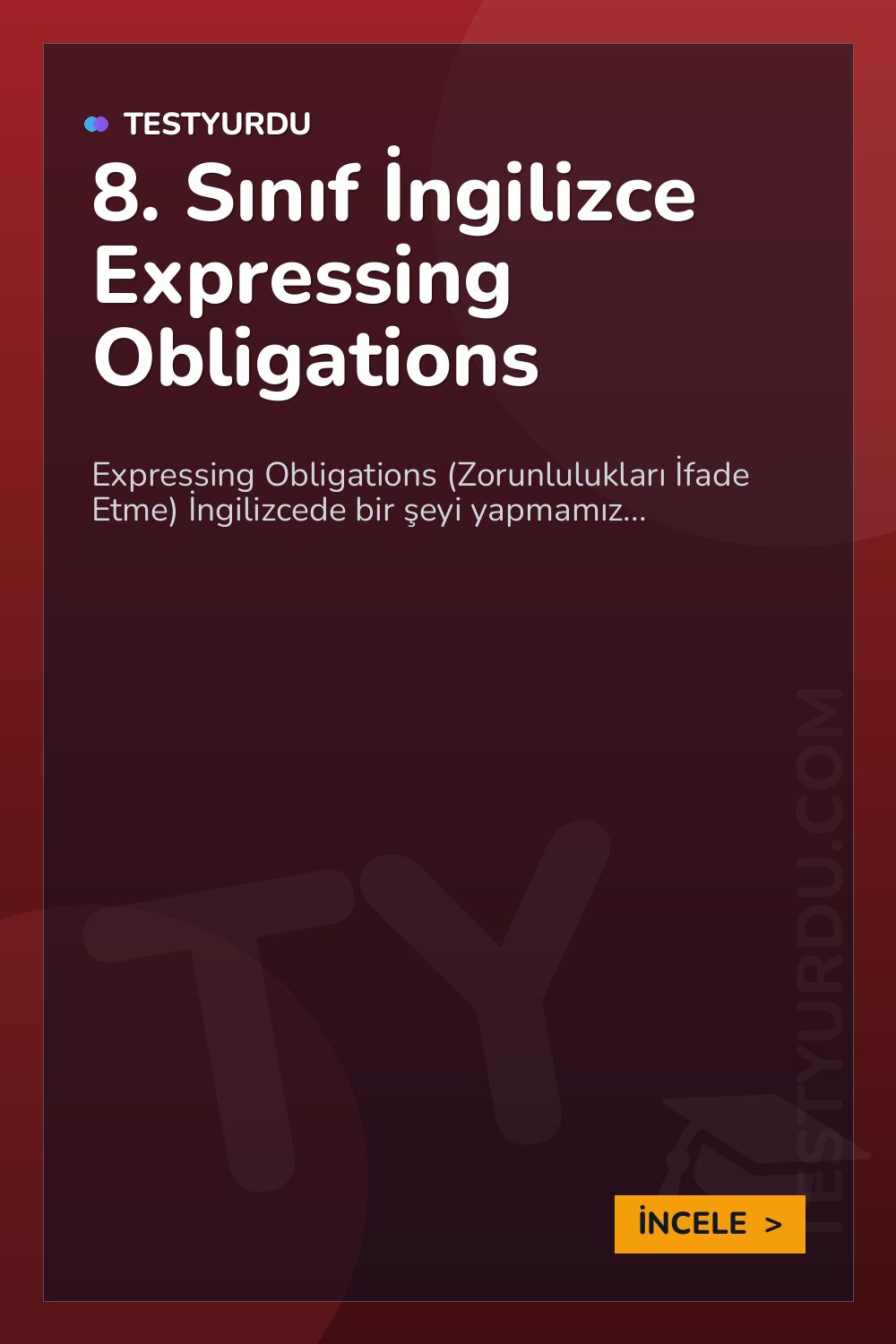 8. Sınıf İngilizce Expressing Obligations