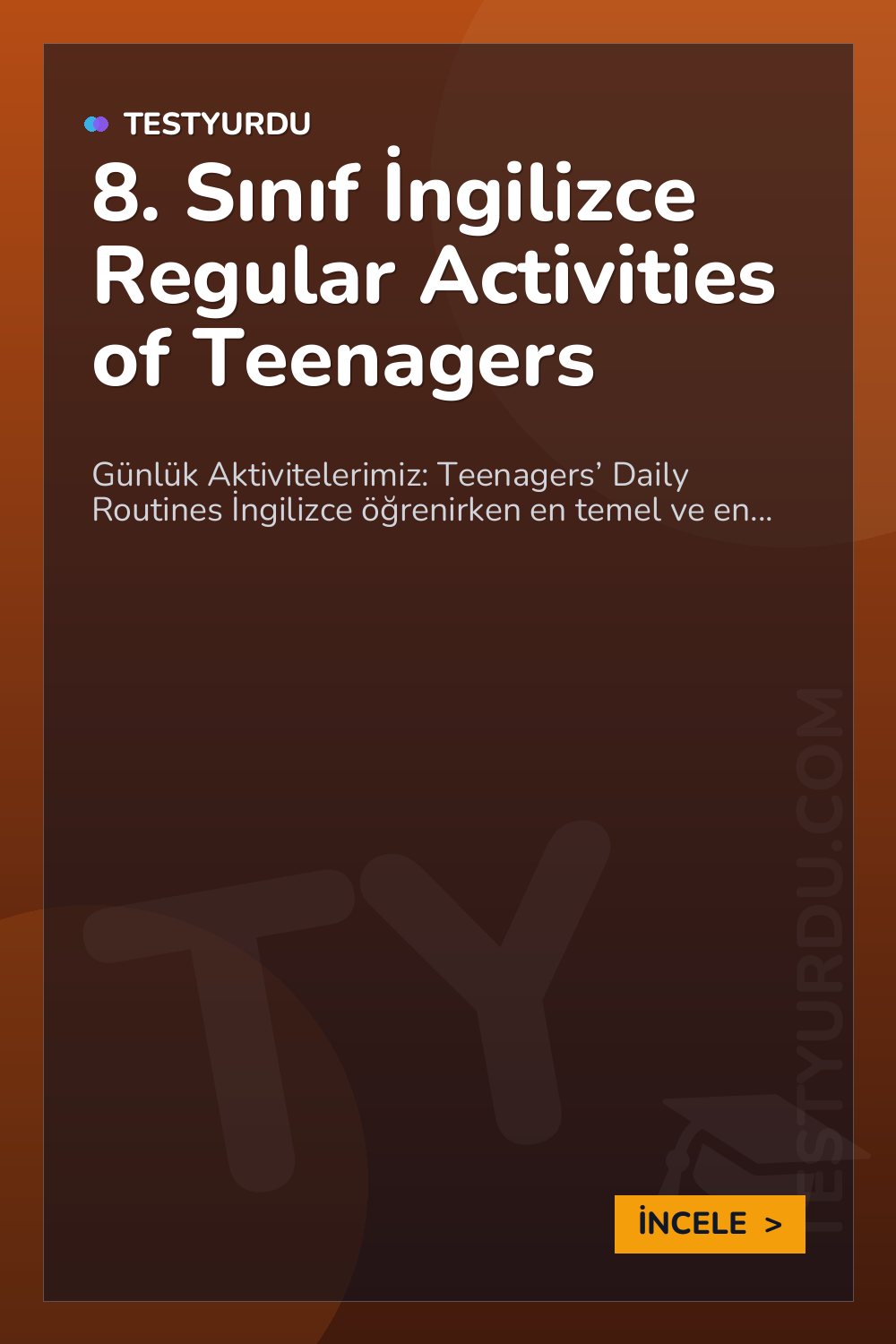 8. Sınıf İngilizce Regular Activities of Teenagers