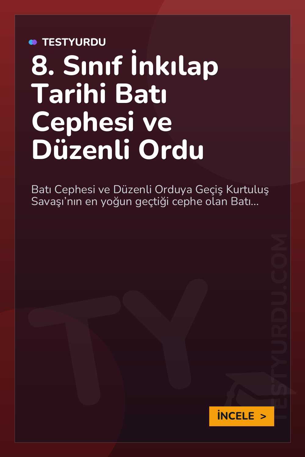 8. Sınıf İnkılap Tarihi Batı Cephesi ve Düzenli Ordu