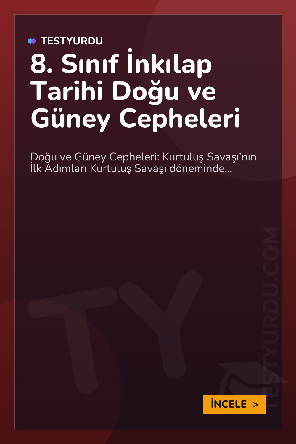 8. Sınıf İnkılap Tarihi Doğu ve Güney Cepheleri