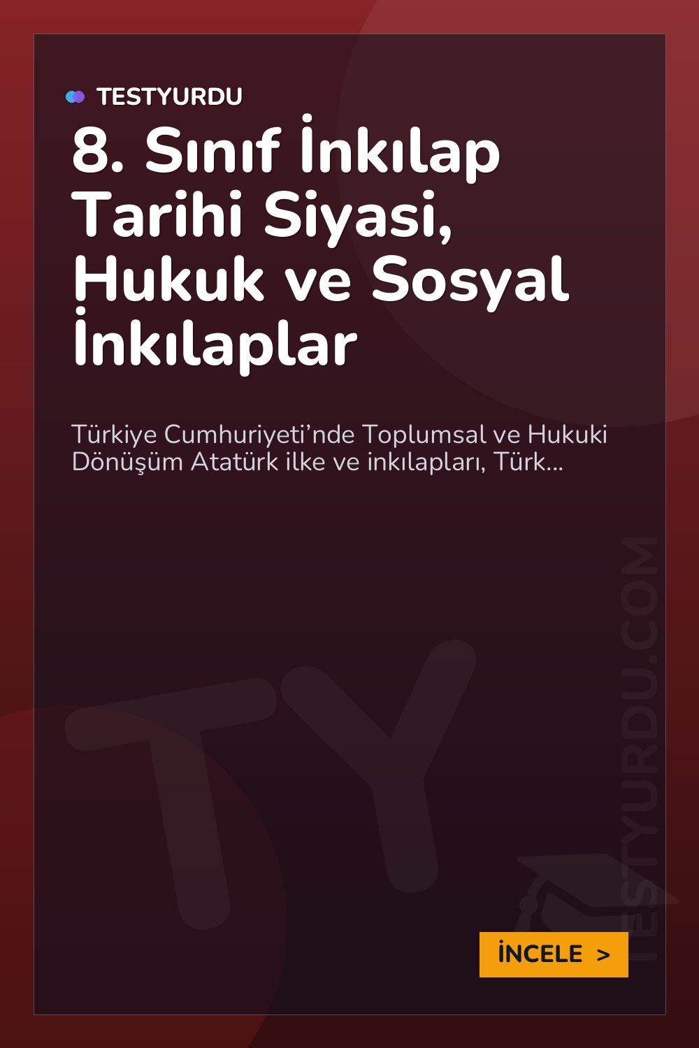 8. Sınıf İnkılap Tarihi Siyasi, Hukuk ve Sosyal İnkılaplar