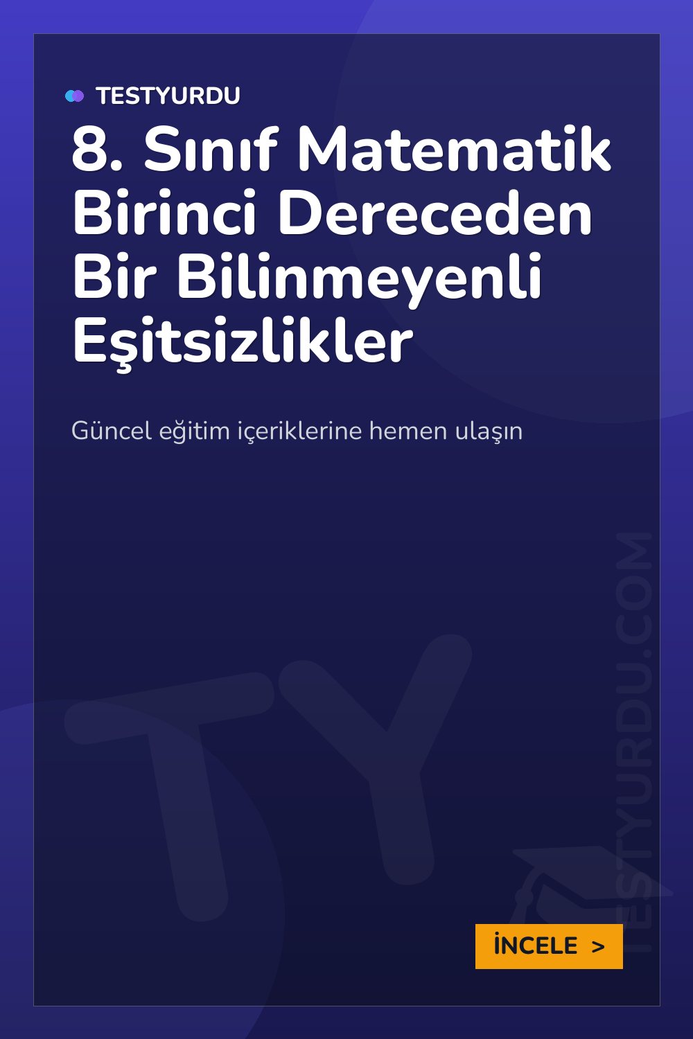8. Sınıf Matematik Birinci Dereceden Bir Bilinmeyenli Eşitsizlikler
